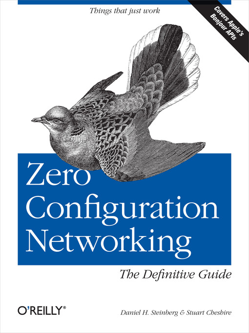 Title details for Zero Configuration Networking by Daniel H Steinberg - Available